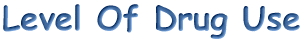 level of drugs use