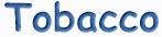 tobacco